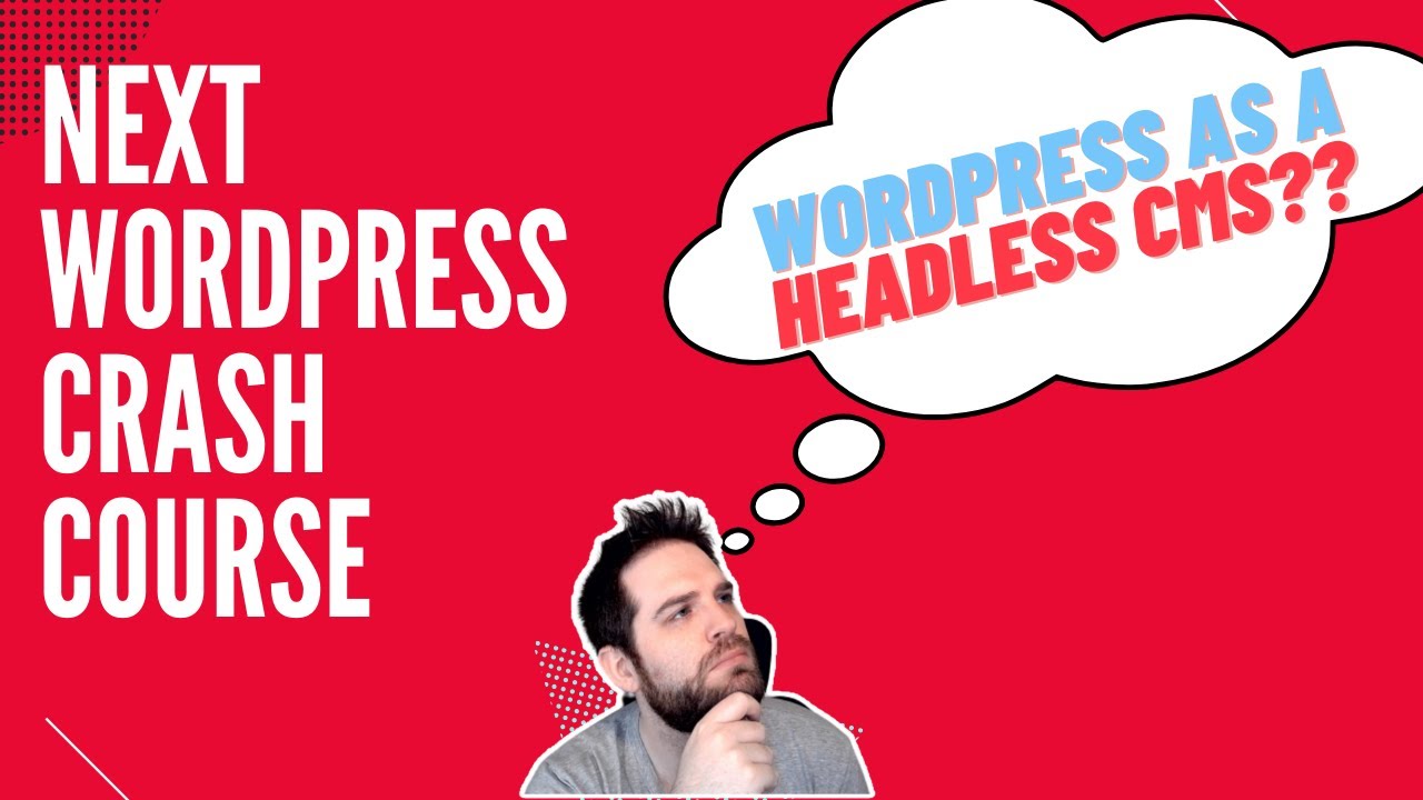 NextJS and WordPress Headless CMS Crash Course