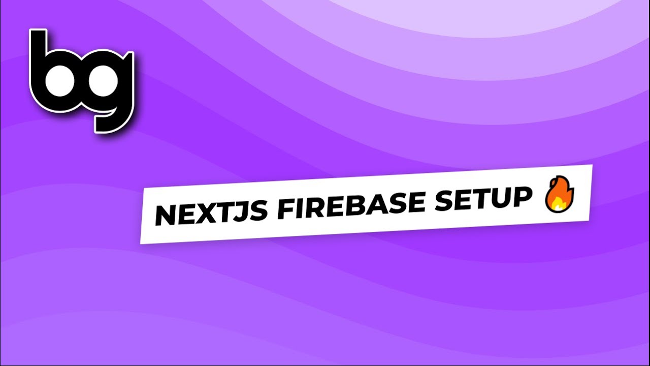 🔥 nextjs firebase setup