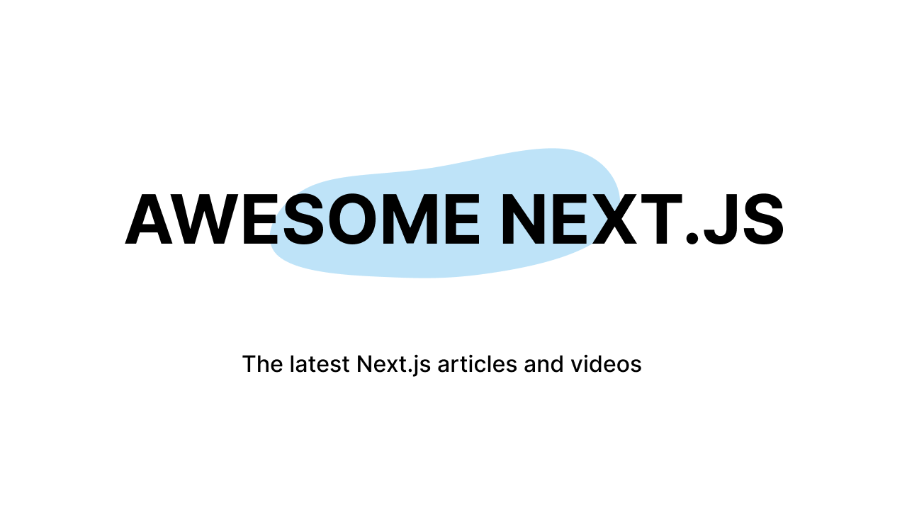 Awesome Next.js